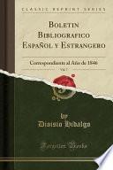 libro Boletin Bibliografico Español Y Estrangero, Vol. 7